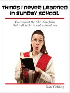 Things I never Learned in Sunday School